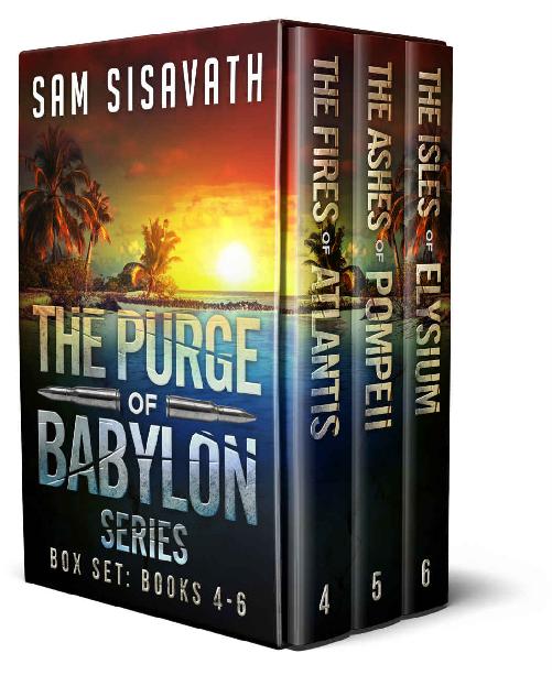 The Purge Of Babylon Series Box Set Vol 2 Books 46 Sisavath