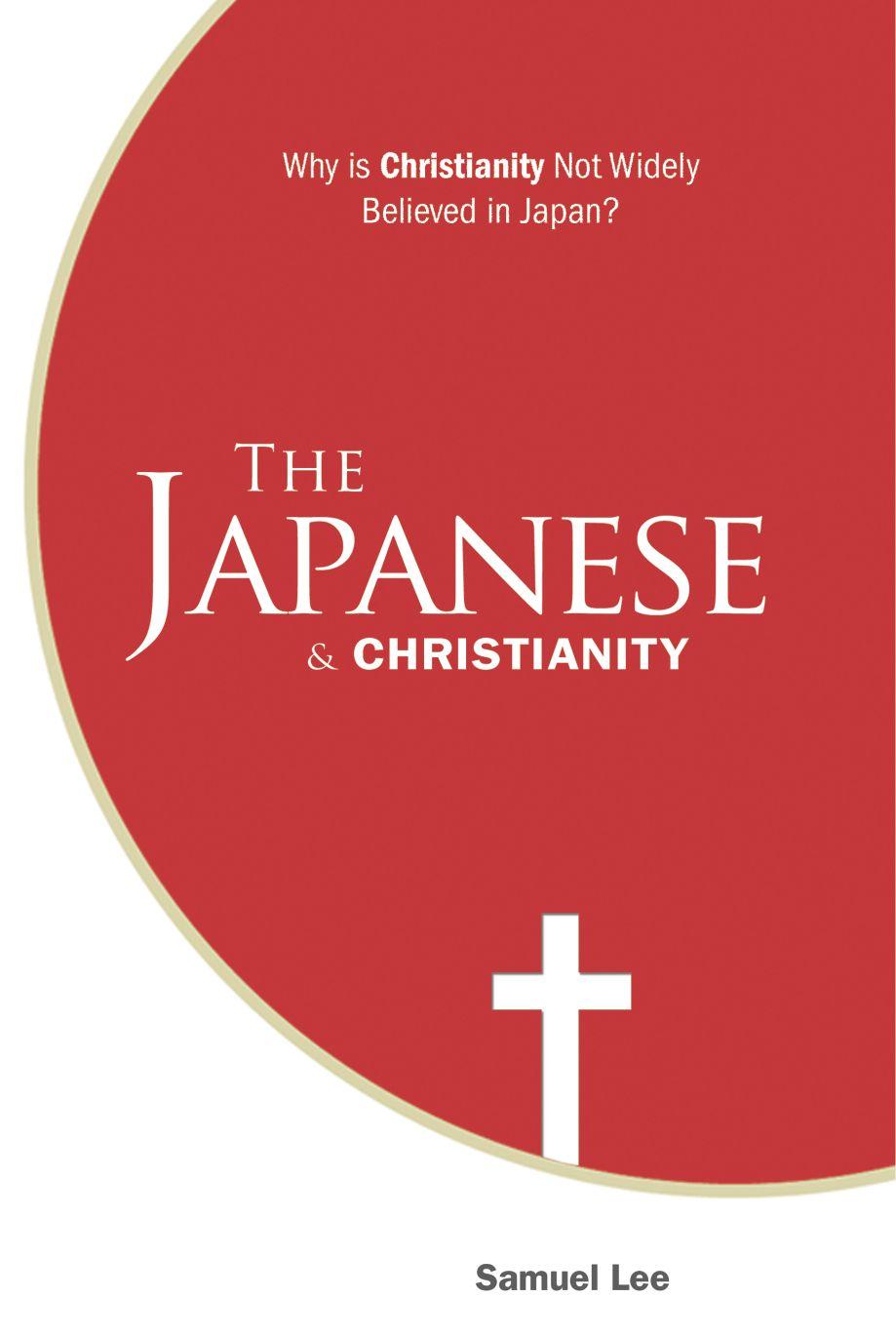 The Japanese And Christianity Why Is Christianity Not Widely Believed In Japan Samuel Lee