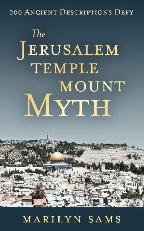 The Jerusalem Temple Mount Myth Marilyn Sams Sams Marilyn
