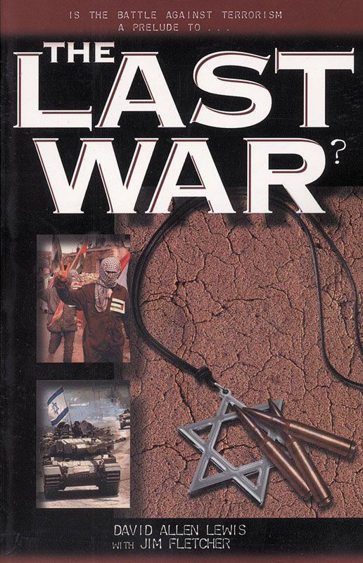 The Last War Jim Fletcher David Allen Lewis Fletcher Jim Lewis