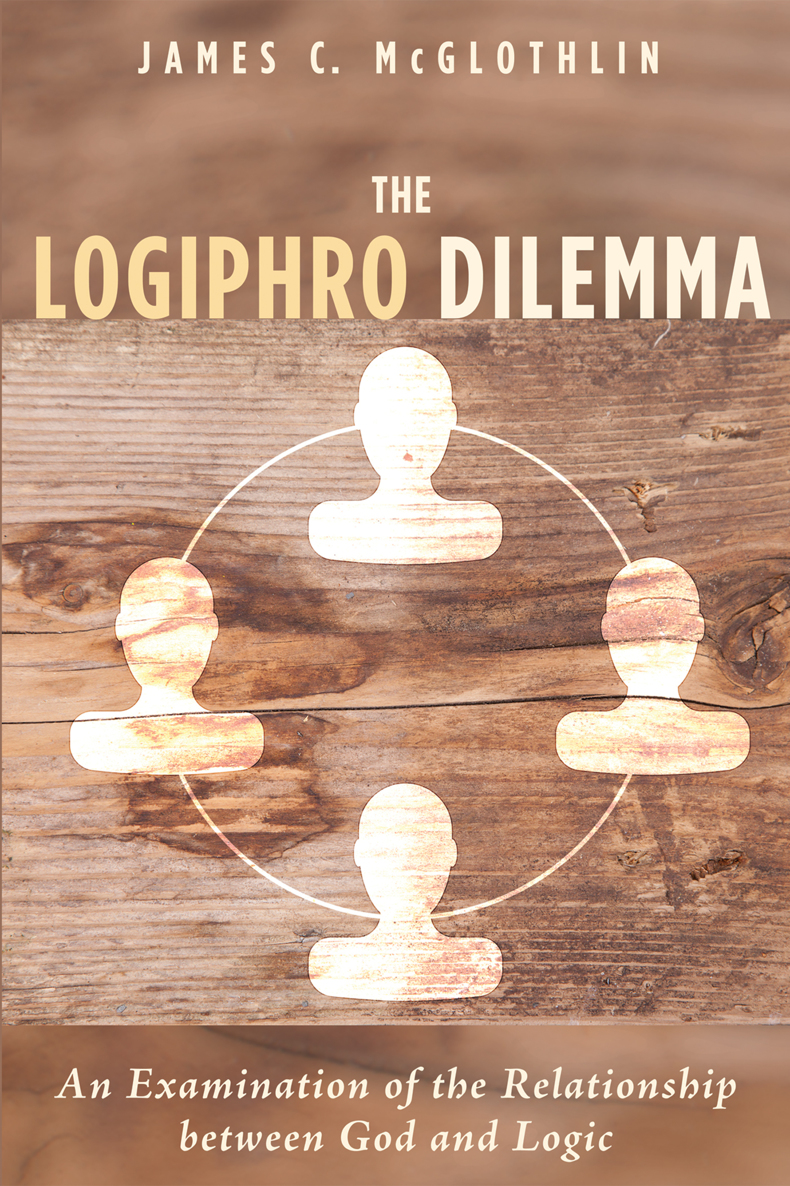 The Logiphro Dilemma Mcglothlin James C Mcglothlin James C