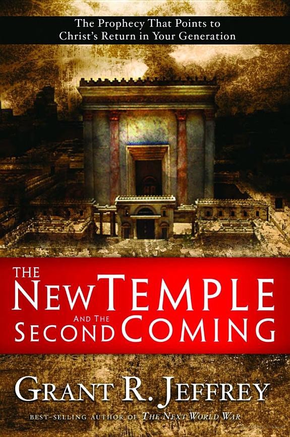 The New Temple And The Second Coming The Prophecy That Points To Christs Return In Your Generation Grant R Jeffrey Jeffrey