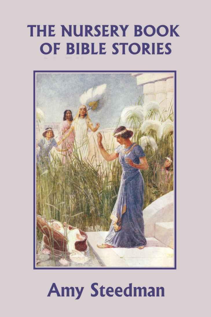 The Nursery Book Of Bible Stories Amy Steedman Steedman Amy