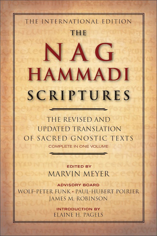 The Nag Hammadi Scriptures The Revised And Updated Translation Of Sacred Gnostic Texts Complete In One Volume Marvin W Meyer James M Robinson Meyer