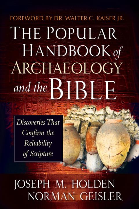The Popular Handbook Of Archaeology And The Bible Joseph M Holden Holden