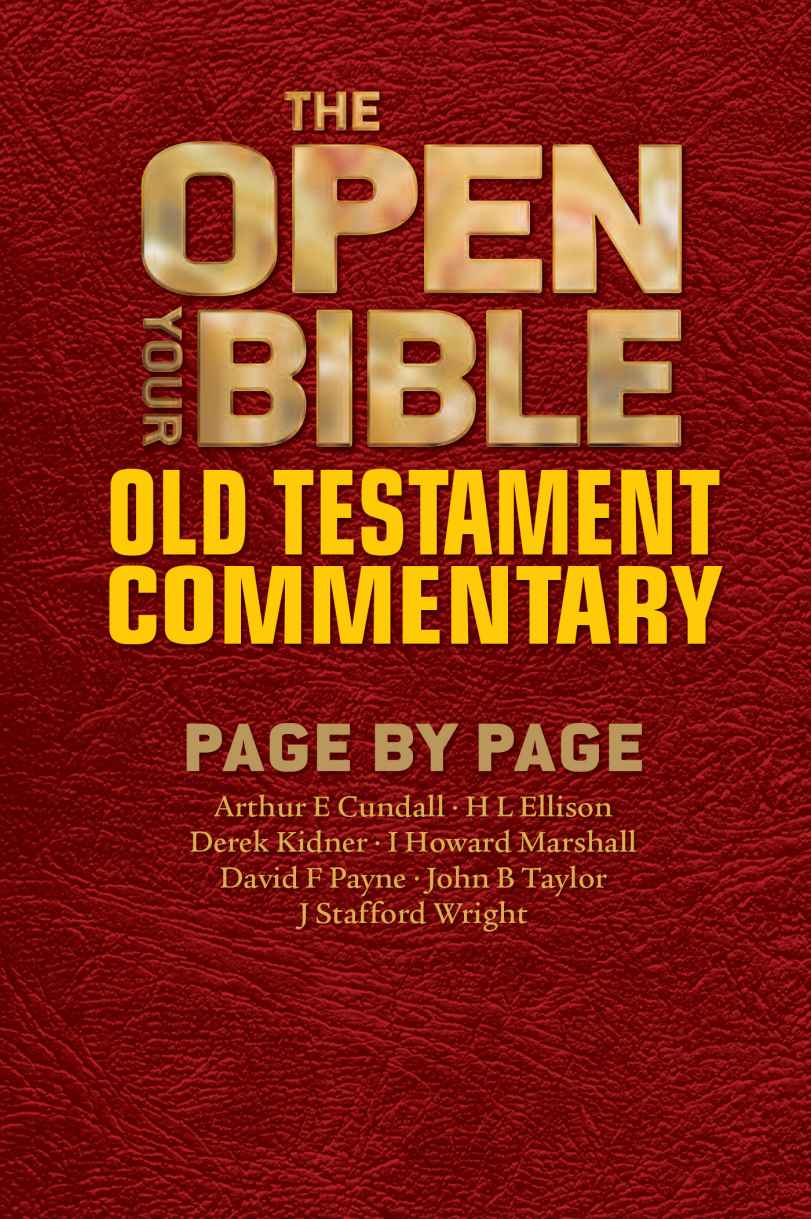 The Open Your Bible Old Testament Commentary Page By Page Arthur E Cundall