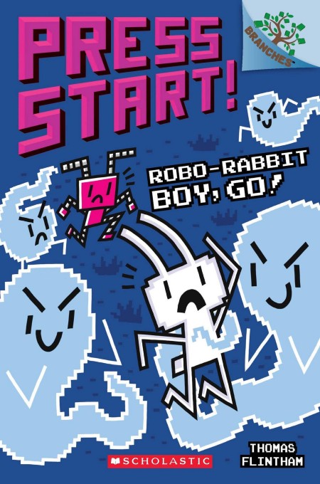 Roborabbit Boy Go A Branches Book Press Start 7 Thomas Flintham Flintham