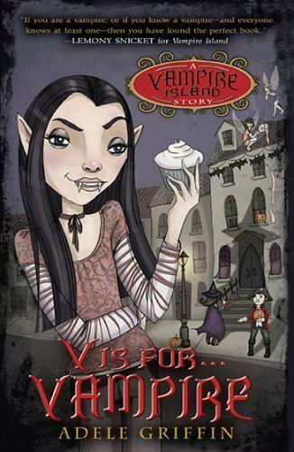 V Is For Vampire A Vampire Island Story Griffin Adele