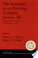 The Economy As An Evolving Complex System Iii Current Perspectives And Future Directions Santa Fe Institute Studies On The Sciences Of Complexity 1st Edition Lawrence E Blume
