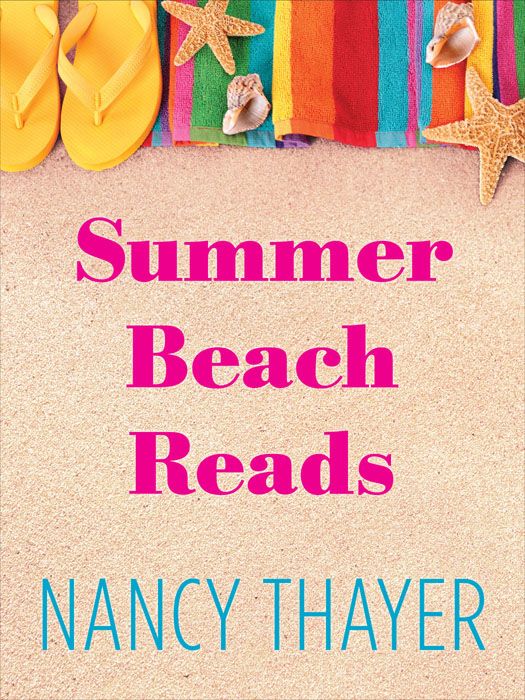 Summer Beach Reads Thayer Nancy Nancy Thayer