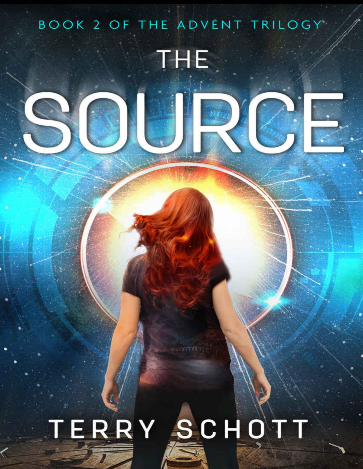 The Source The Advent Trilogy Book 2 Terry Schott Schott Terry
