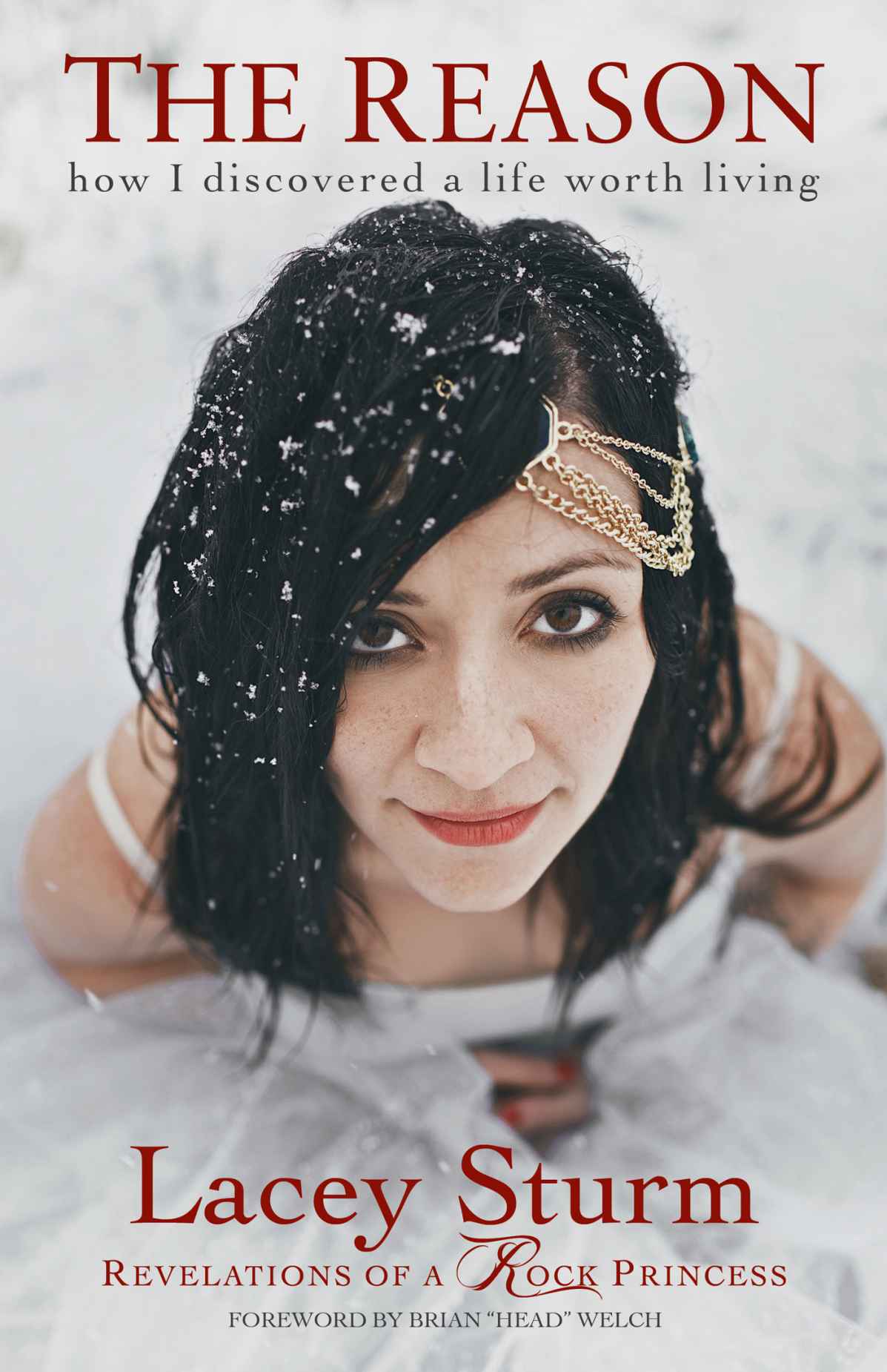 The Reason How I Discovered A Life Worth Living Lacey Sturm Sturm