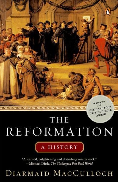 The Reformation Europes House Divided Diarmaid Macculloch Macculloch