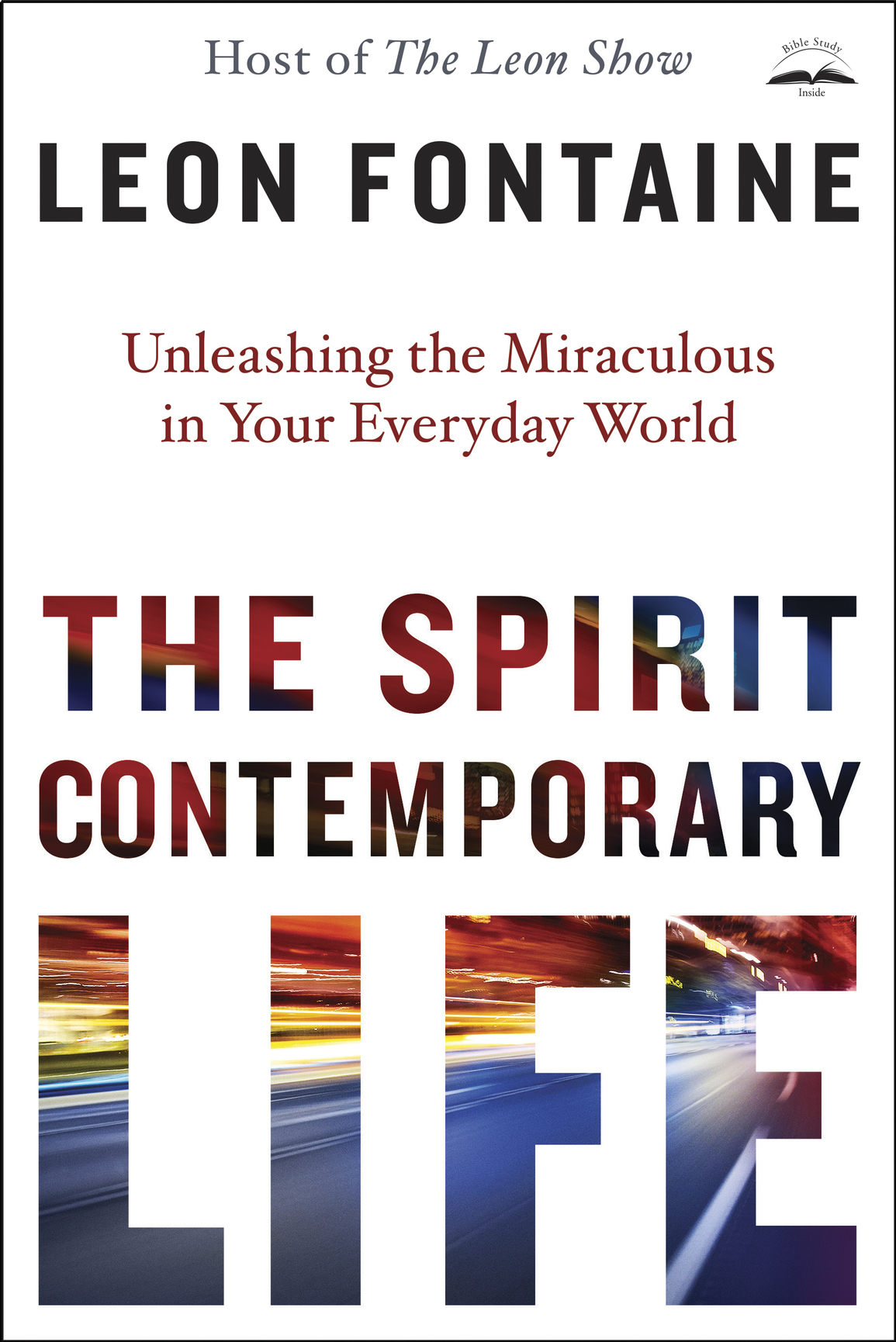 The Spirit Contemporary Life Leon Fontaine Fontaine Leon
