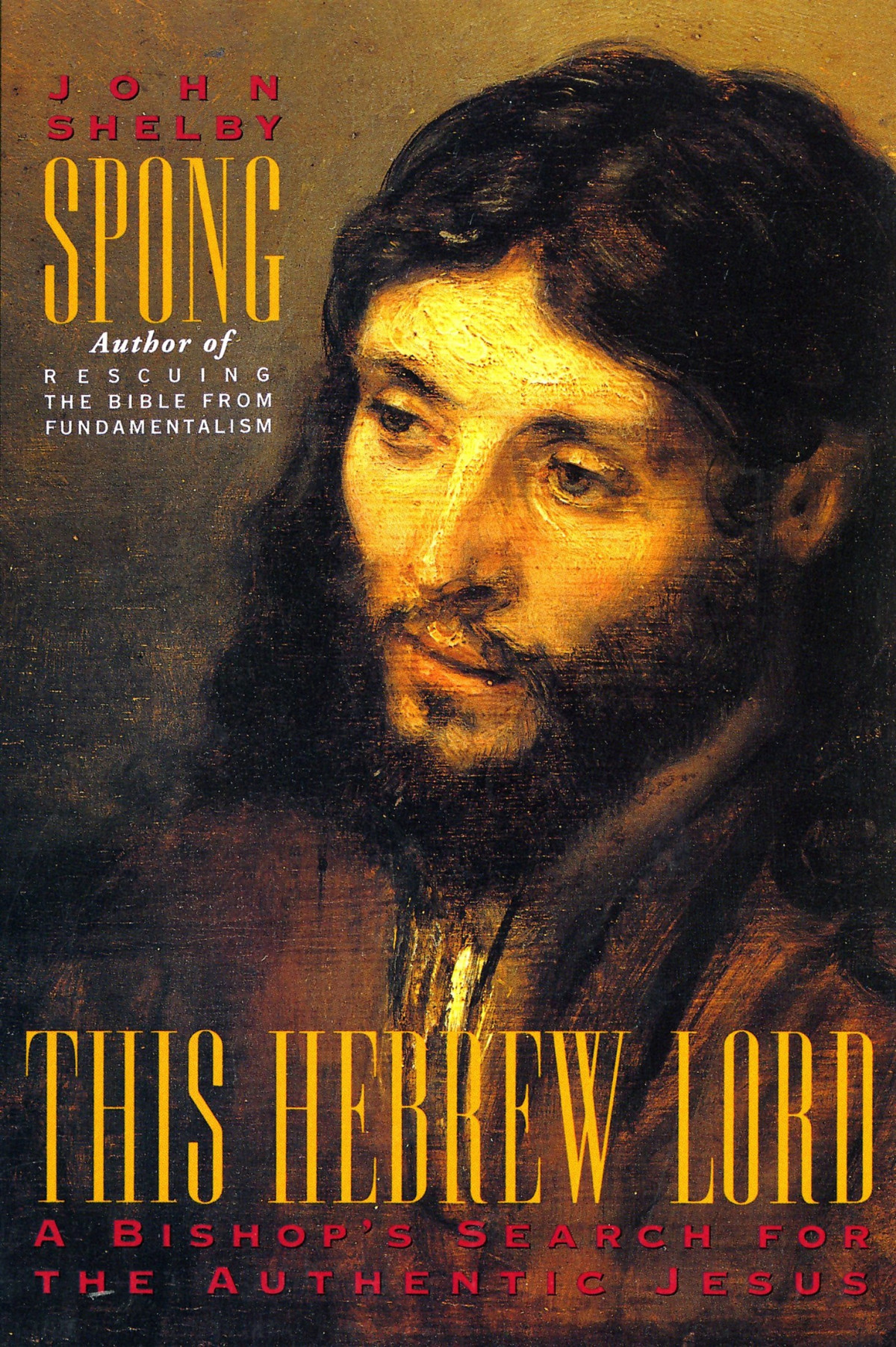 This Hebrew Lord John Shelby Spong Spong John Shelby