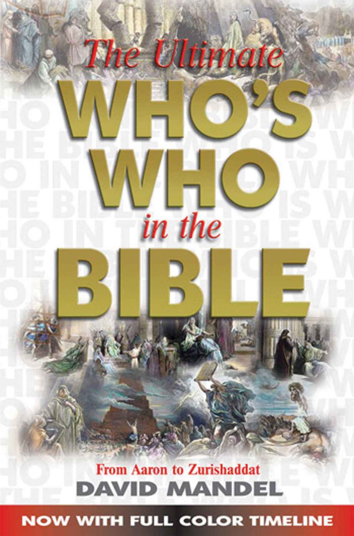 The Ultimate Whos Who In The Bible David Mandel Mandel David