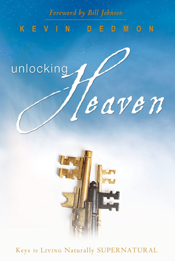 Unlocking Heaven Kevin Dedmon Dedmon Kevin