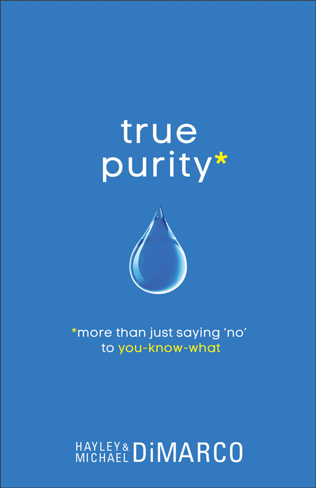 True Purity More Than Just Saying No To Youknowwhat Hayley Dimarco Michael Dimarco Dimarco