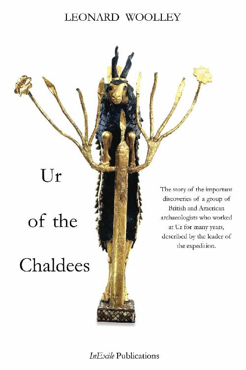 Ur Of The Chaldees Leonard Woolley Woolley Leonard
