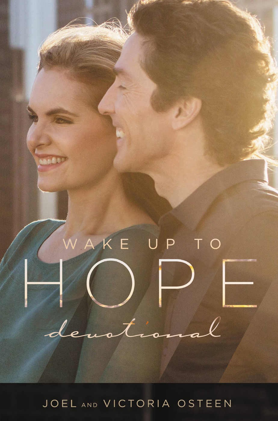 Wake Up To Hope Devotional Joel Osteen Victoria Osteen Osteen