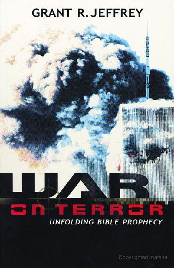 War On Terror Unfolding Bible Prophecy Grant R Jeffrey Jeffrey