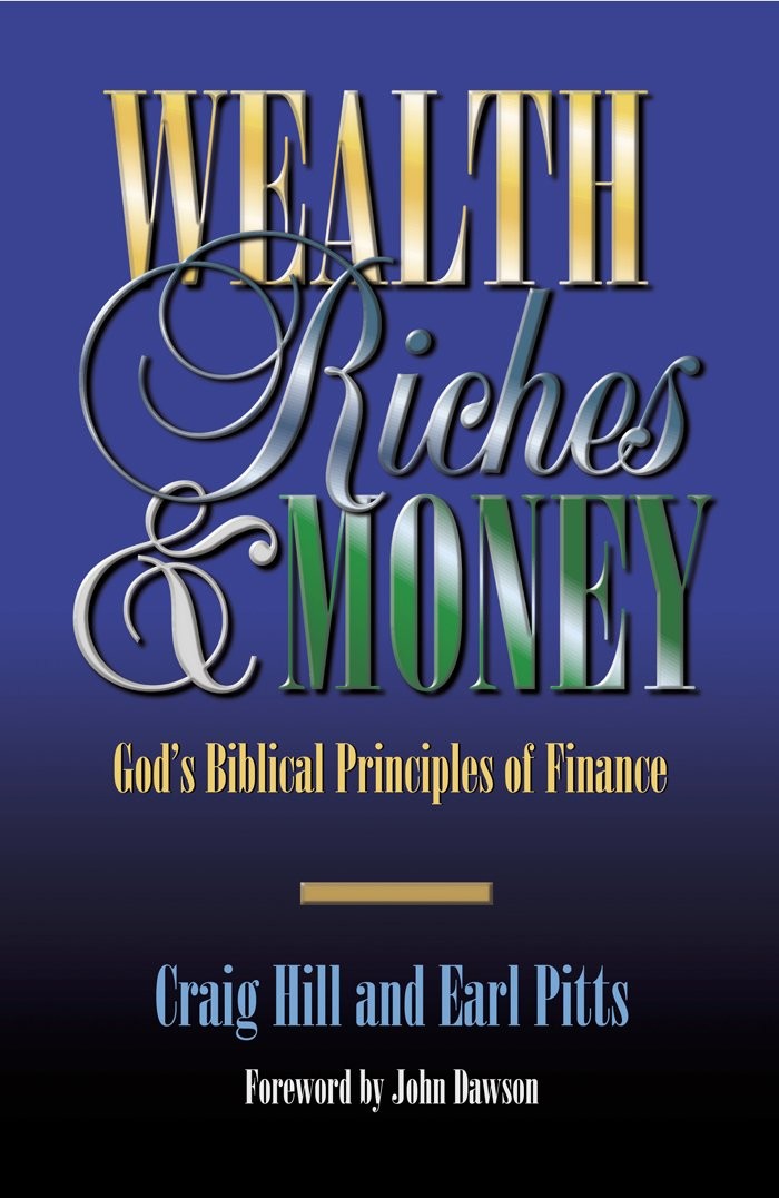 Wealth Riches Money Craig Hill Earl Pitts Hill Craig