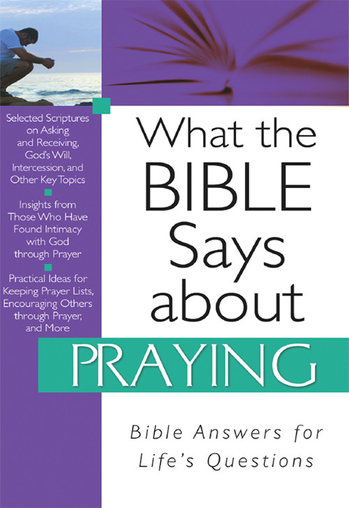 What The Bible Says About Praying Hudson Christopher D