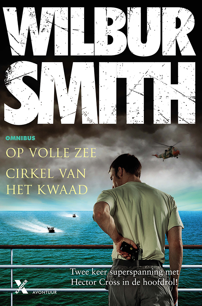 Omnibus Op Volle Zee Cirkel Van Het Kwaad Wilbur Smith