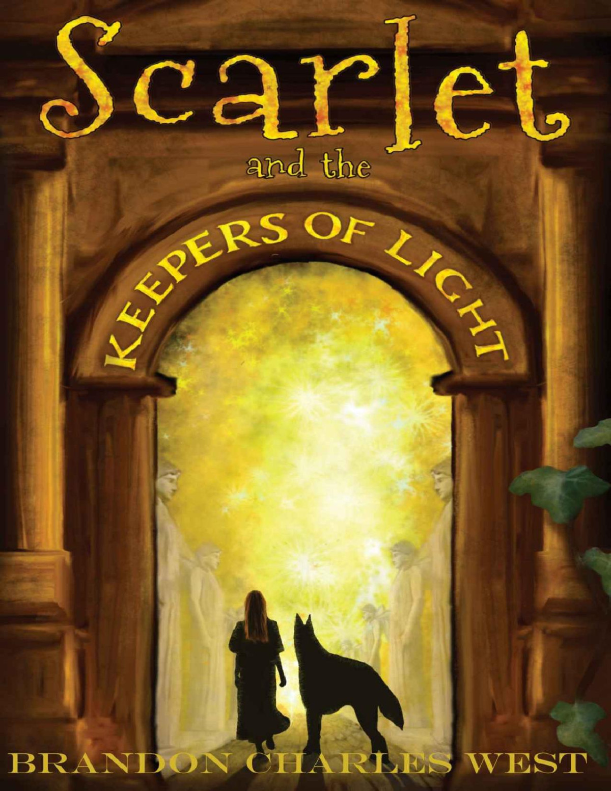 The Scarlet Hopewell Series 01 Scarlet And The Keepers Of Light Brandon Charles West West