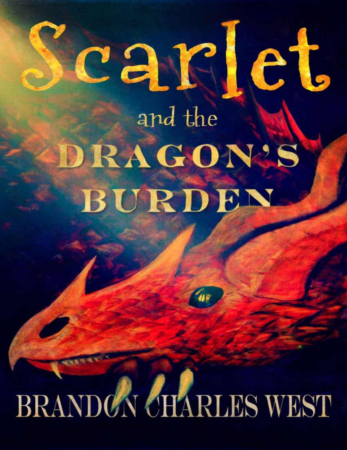 The Scarlet Hopewell Series 02 Scarlet And The Dragons Burden Brandon Charles West West