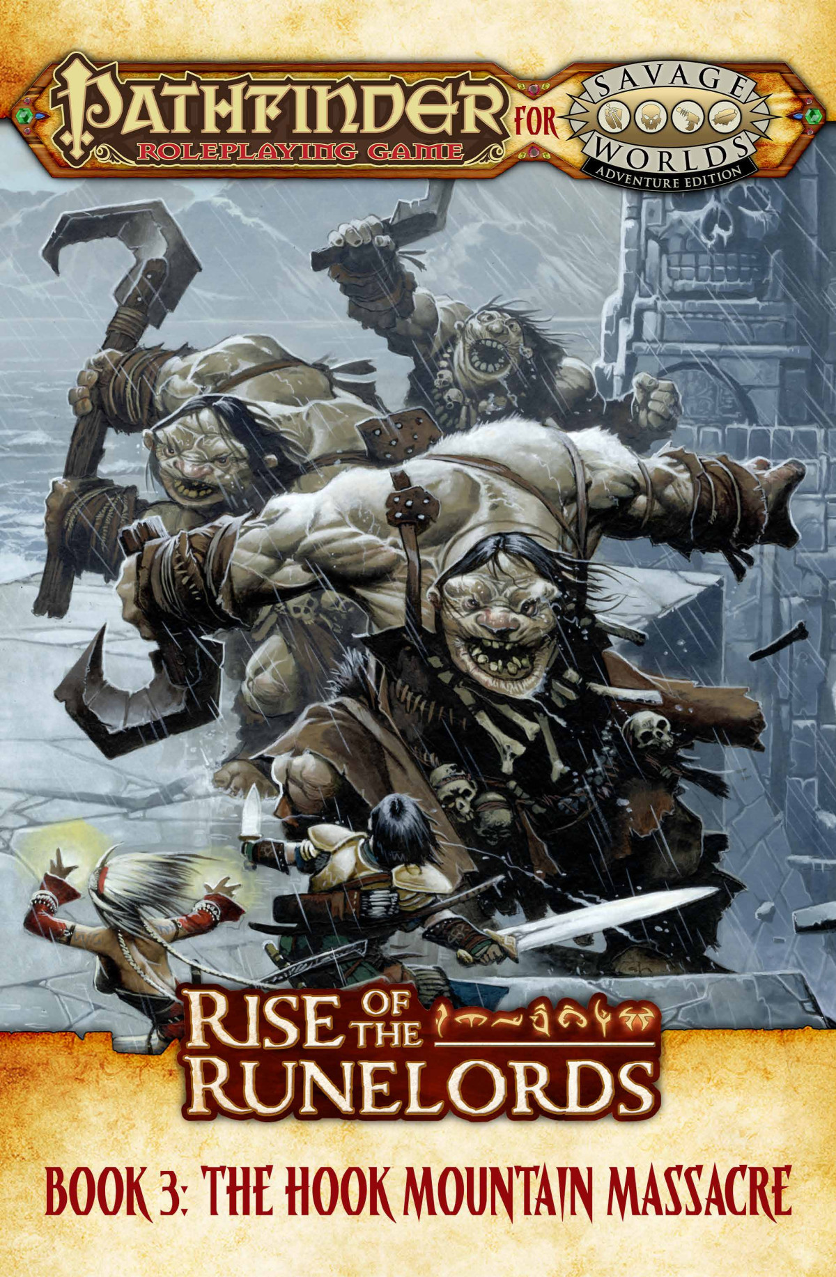 Pathfinder For Savage Worlds Rise Of The Runelords Book 3 The Hook Mountain Massacre Michael Barbeau