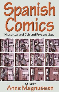 Spanish Comics Historical And Cultural Perspectives Anne Magnussen