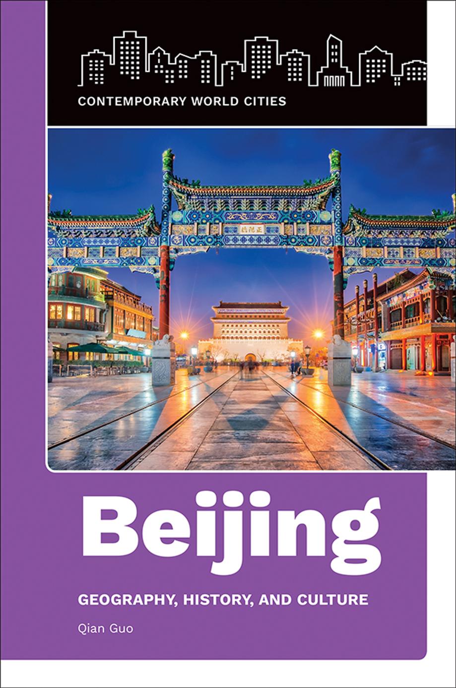 Beijing Geography History And Culture Qian Guo