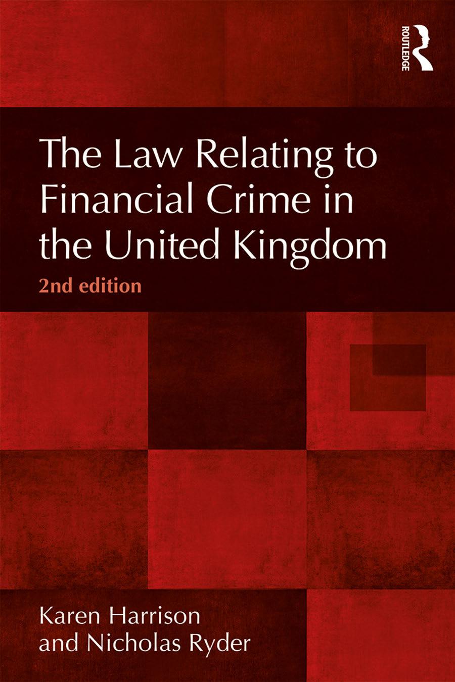 The Law Relating To Financial Crime In The United Kingdom 2nd Edition Karen Harrison
