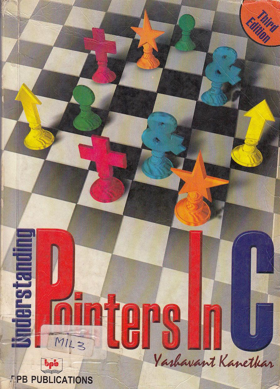 Understanding Pointers In C 3rd Ed 3rd Yashavant Kanetkar