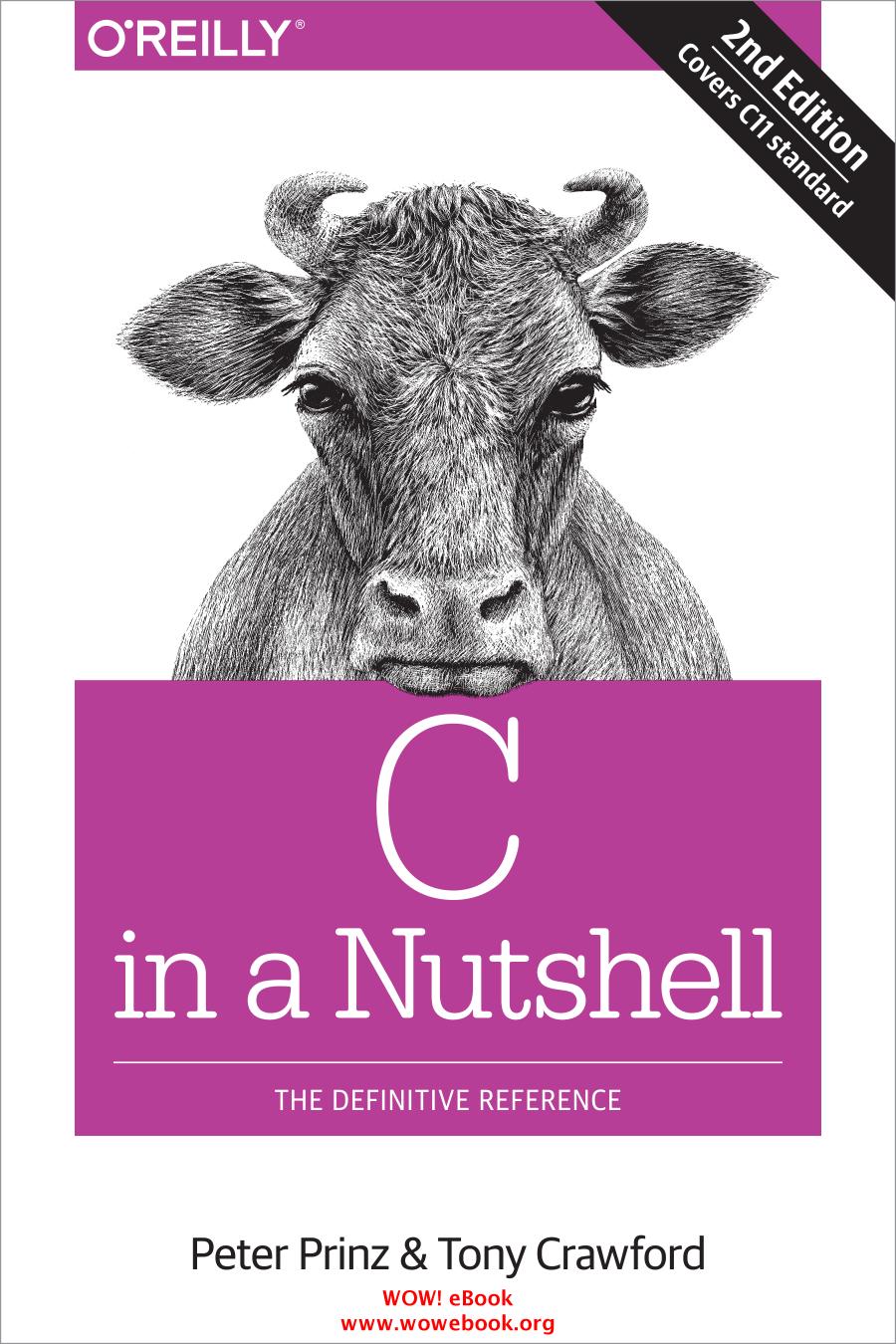 C In A Nutshell The Definitive Reference 2nd Edition Peter Prinz Tony Crawford