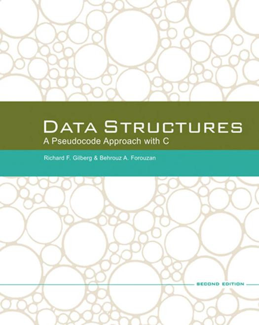 Data Structures A Pseudocode Approach With C 2nd Edition Richard F Gilberg Behrouz A Forouzan