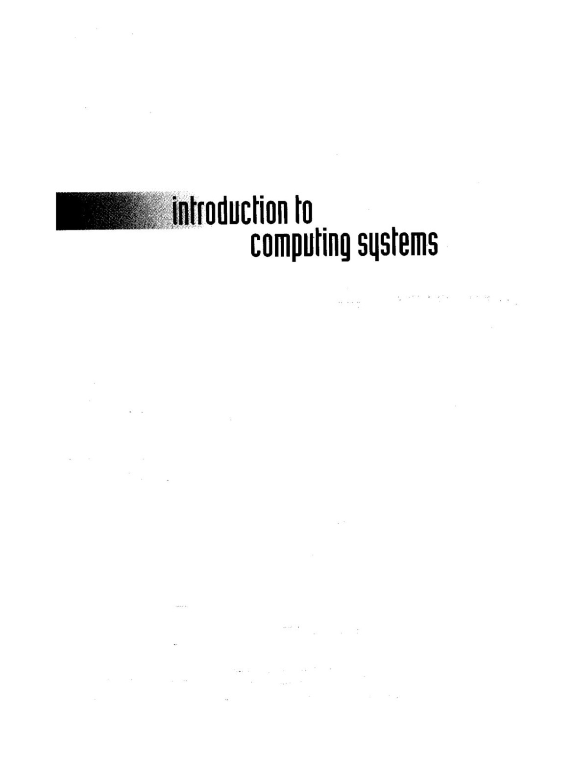 Introduction To Computing Systems From Bits Gates To C Beyond 2nd Edition Yale N Patt Sanjay J Patel