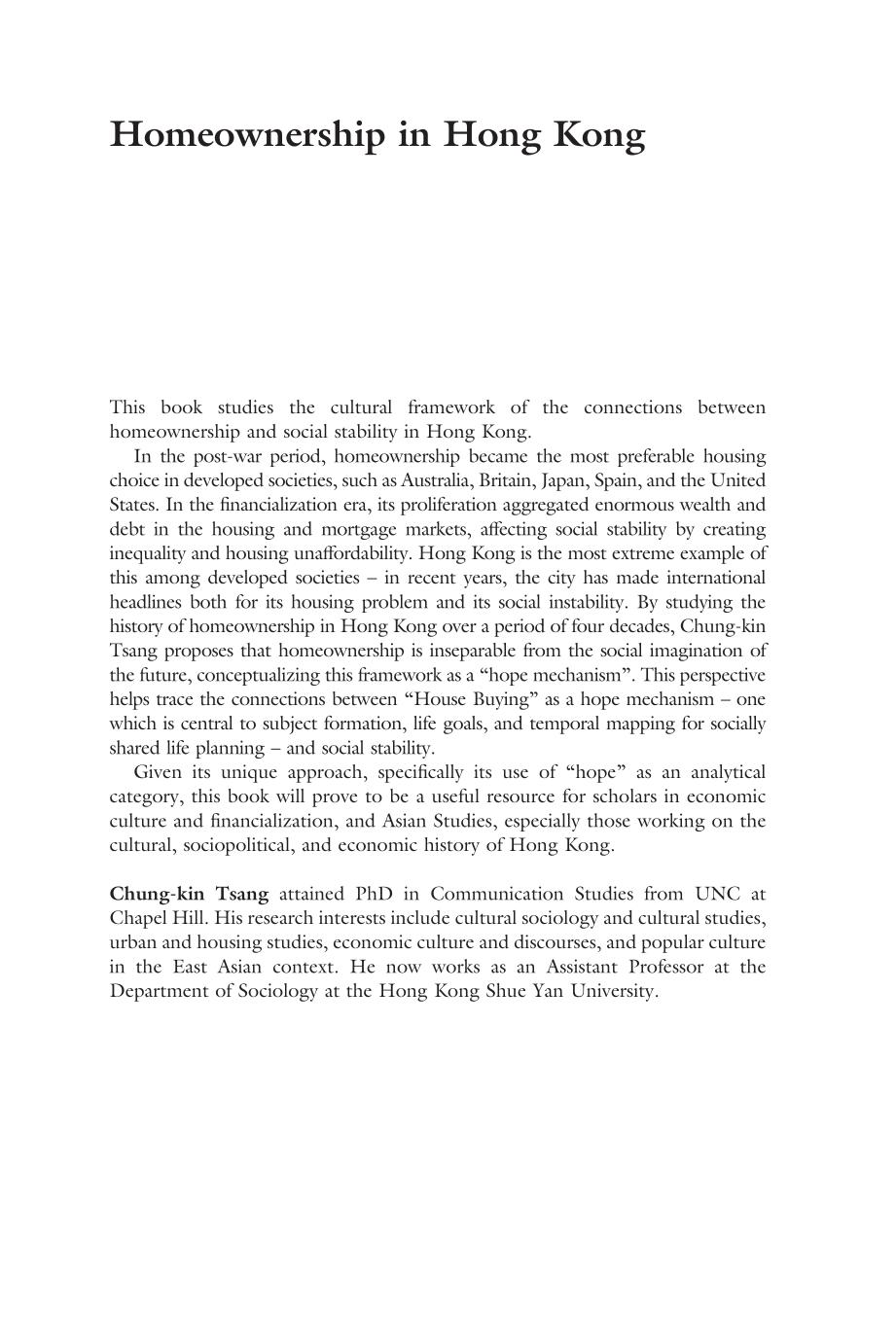 Homeownership In Hong Kong House Buying As Hope Mechanism Routledge Contemporary China Series 1st Edition Chungkin Tsang