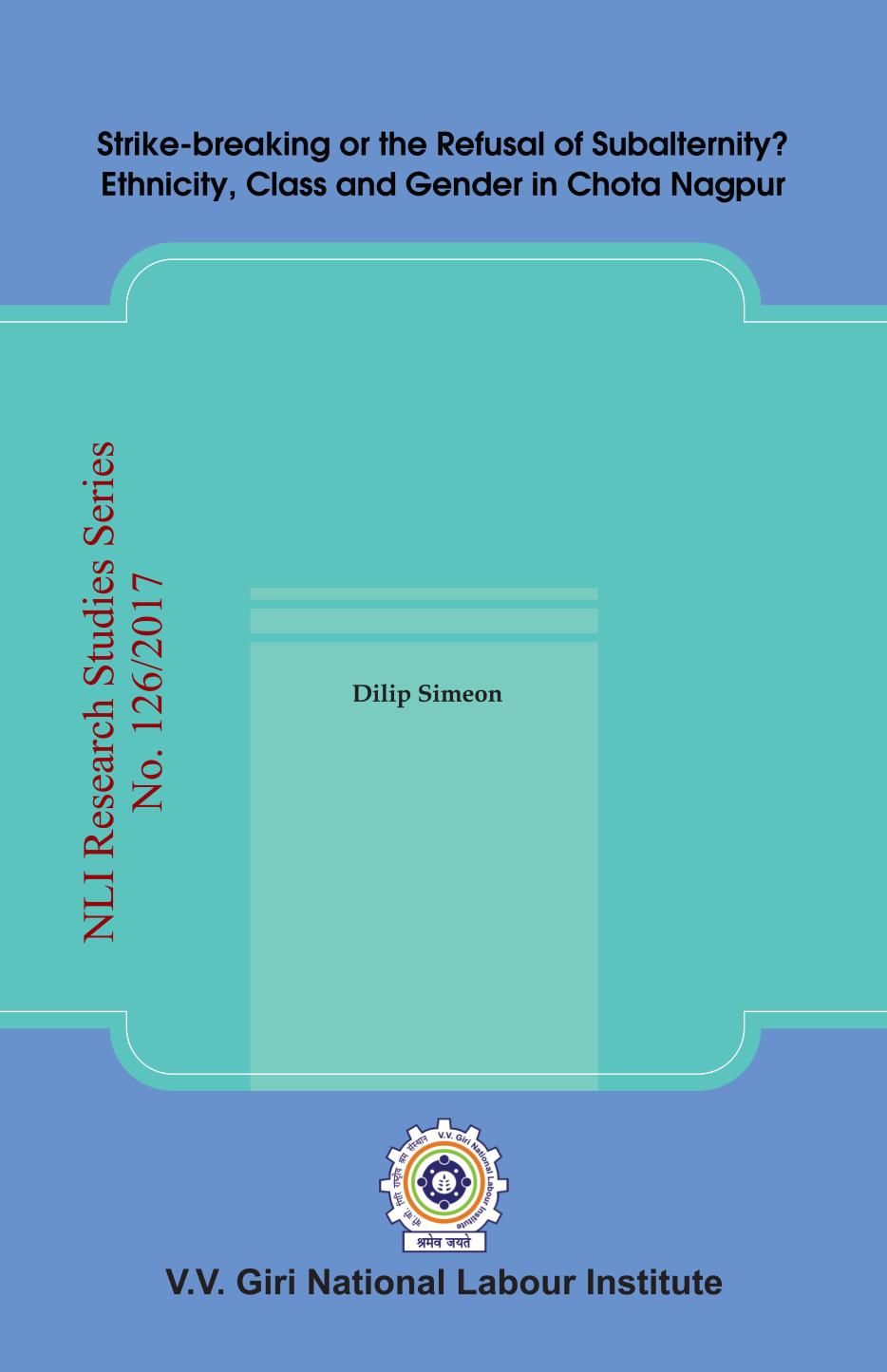 Nli Research Studies Series No 1262017 Dilip Simeon