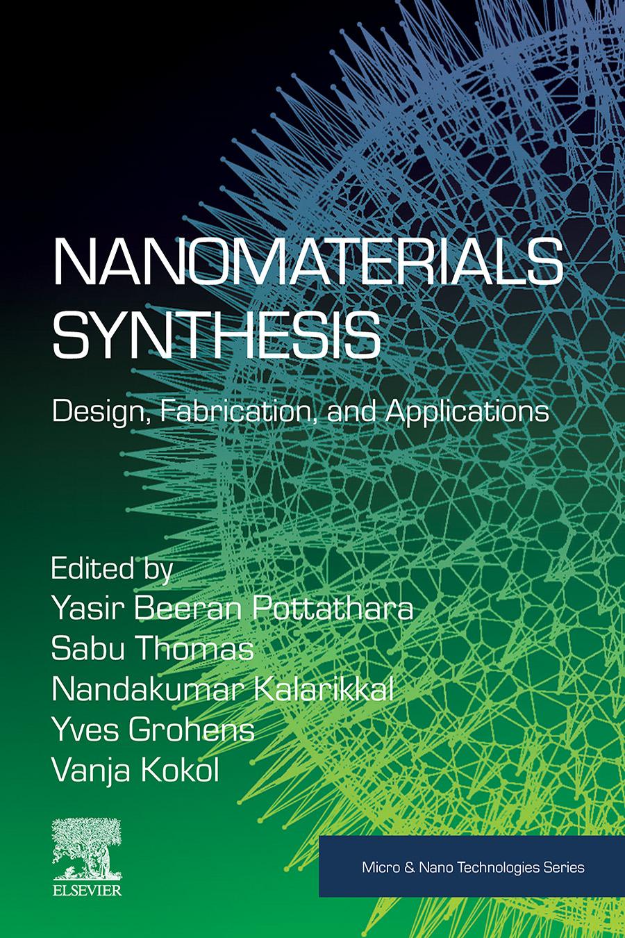 Nanomaterials Synthesis Design Fabrication And Applications Yasir Beeran Pottathara