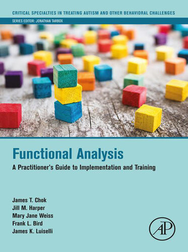 Functional Analysis A Practitioners Guide To Implementation And Training James T Chok