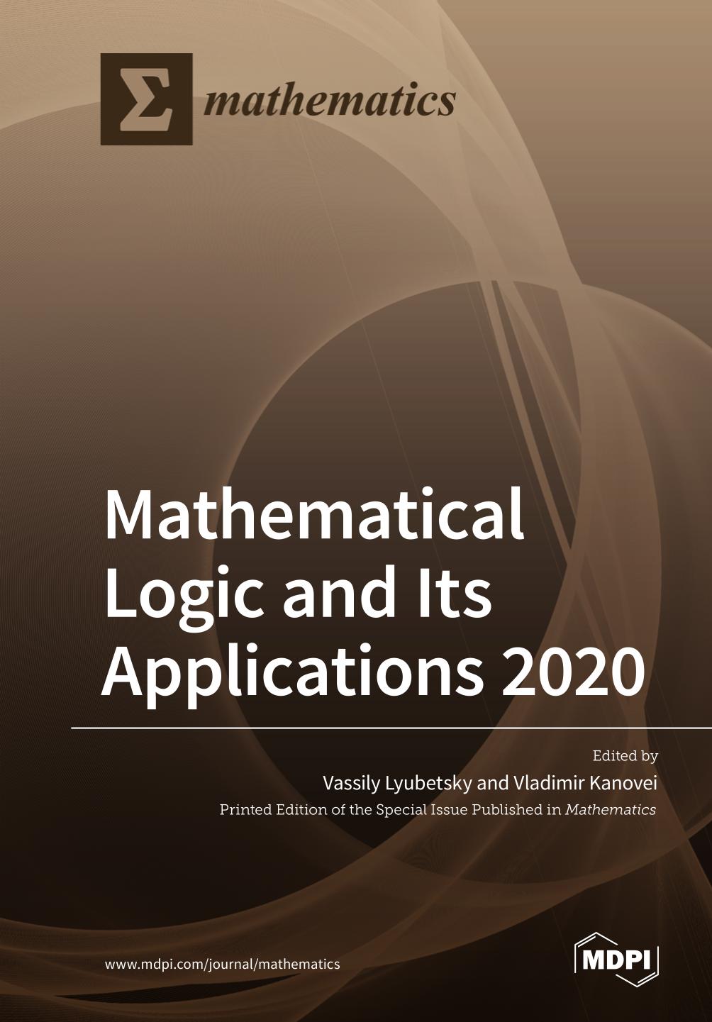 Mathematical Logic And Its Applications 2020 Vassily Lyubetsky Editor