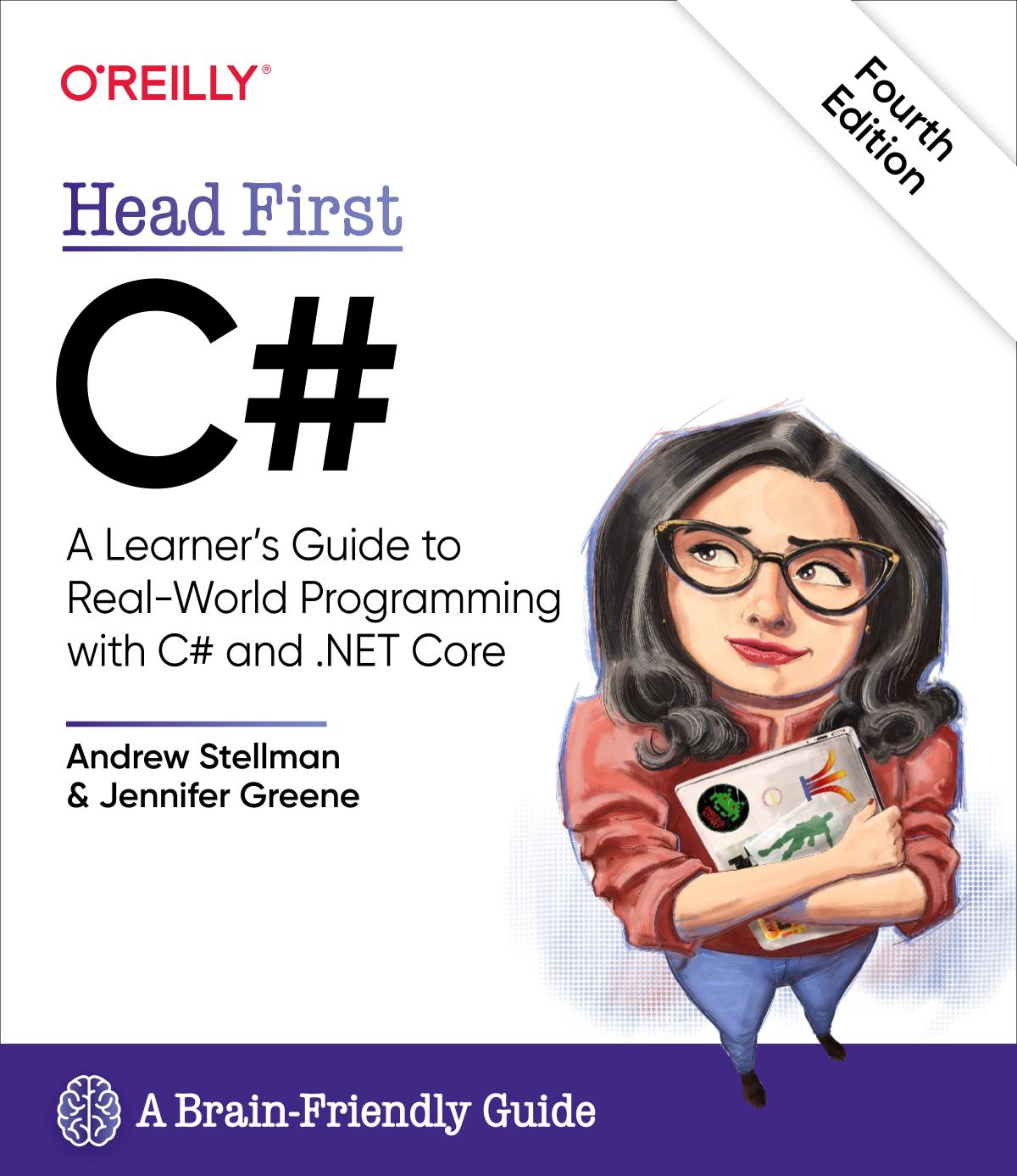 Head First C A Learners Guide To Realworld Programming With C And Net Core 4th Edition Andrew Stellman