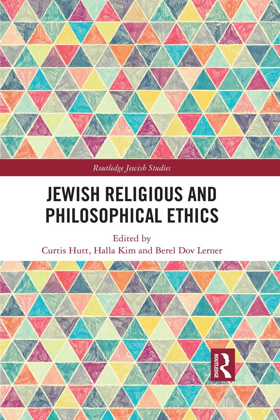 Jewish Religious And Philosophical Ethics Curtis Hutt Halla Kim