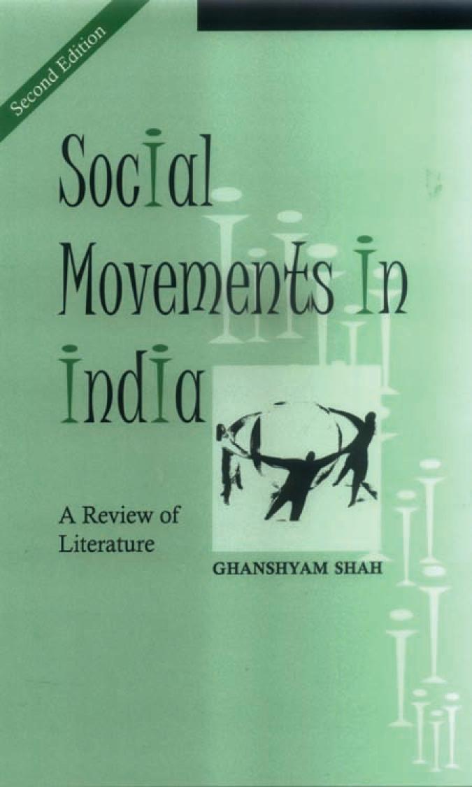 Social Movements In India A Review Of The Literature 2nd Edition Ghanshyam Shah