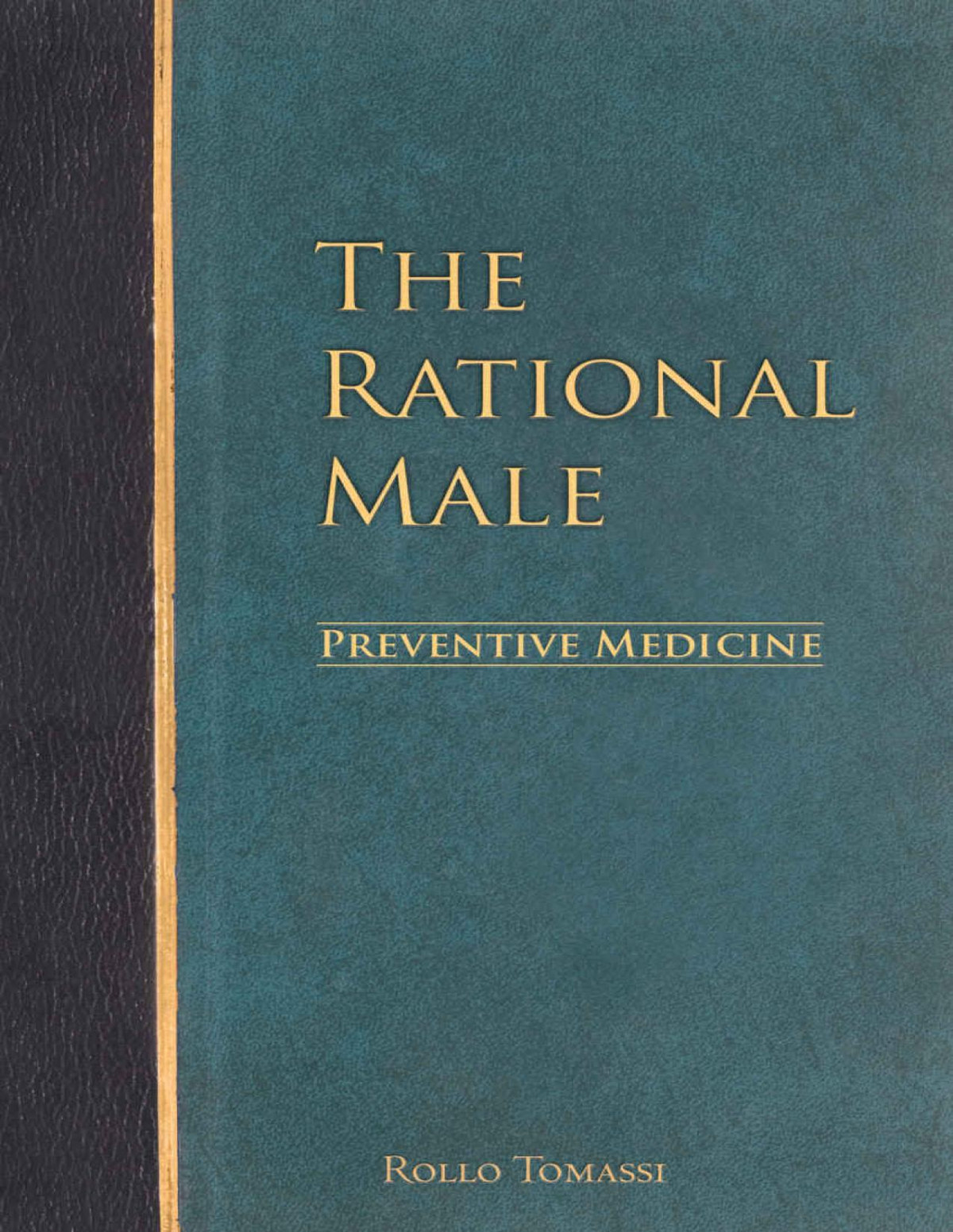 The Rational Male Preventive Medicine Rollo Tomassi