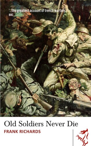Old Soldiers Never Die Frank Richards