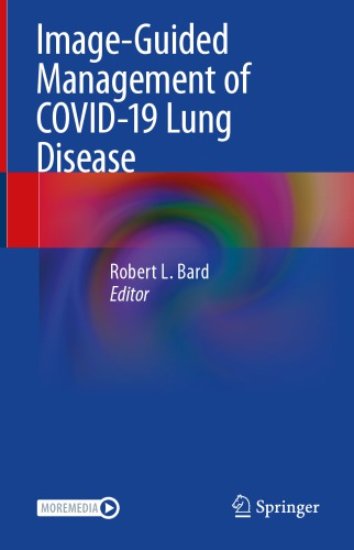 Imageguided Management Of Covid19 Lung Disease 1st Robert L Bard