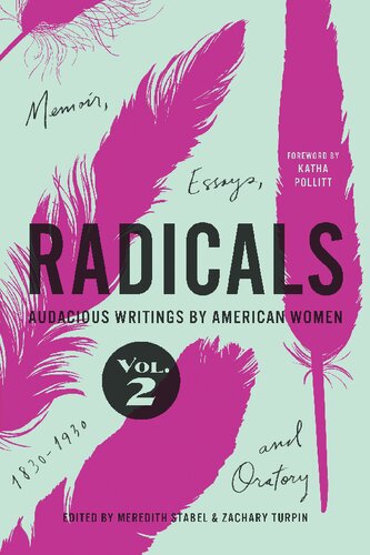 Memoir Essays And Oratory Audacious Writings By American Women 18301930 Zachary Turpin Editor Meredith Stabel Editor